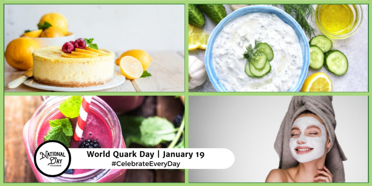 JANUARY 19, 2024 NATIONAL POPCORN DAY NATIONAL QUARK DAY National