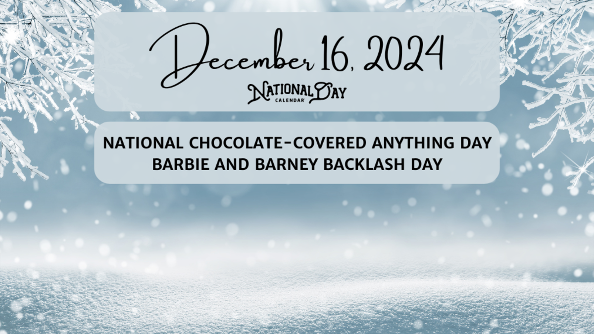 DECEMBER 16, 2024 NATIONAL CHOCOLATECOVERED ANYTHING DAY BARBIE