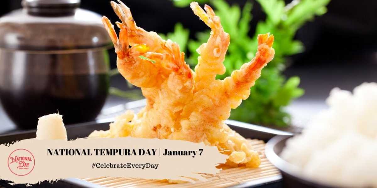 national-tempura-day-january-7-national-day-calendar