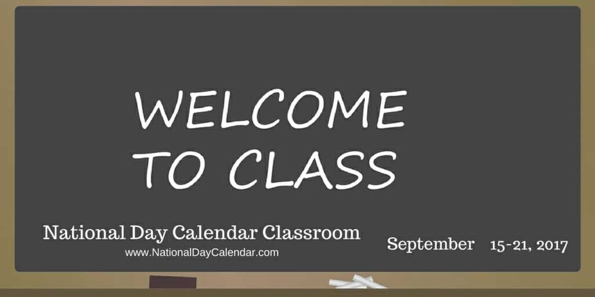 National Day Calendar Classroom - Week 3 - September 15 - 21, 2017