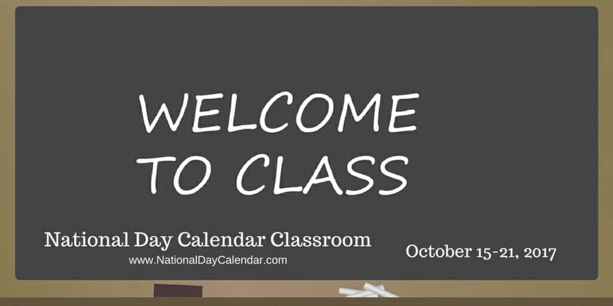 National Day Calendar Classroom - October 15-21, 2017