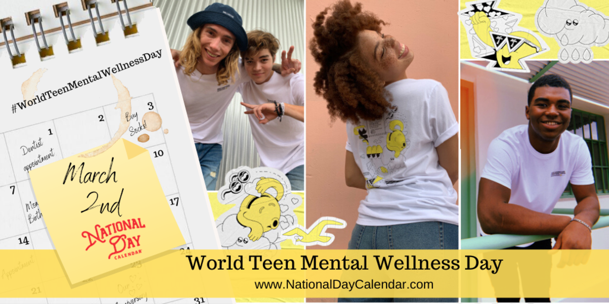 World Teen Mental Wellness Day - March 2