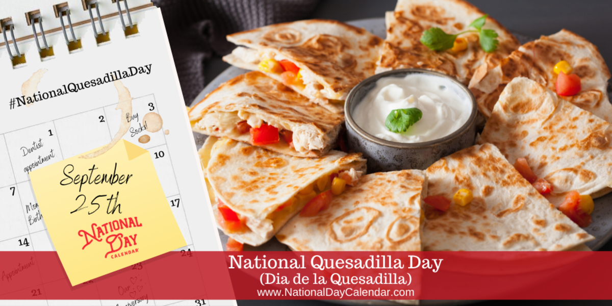 NEW DAY PROCLAMATION NATIONAL QUESADILLA DAY September 25