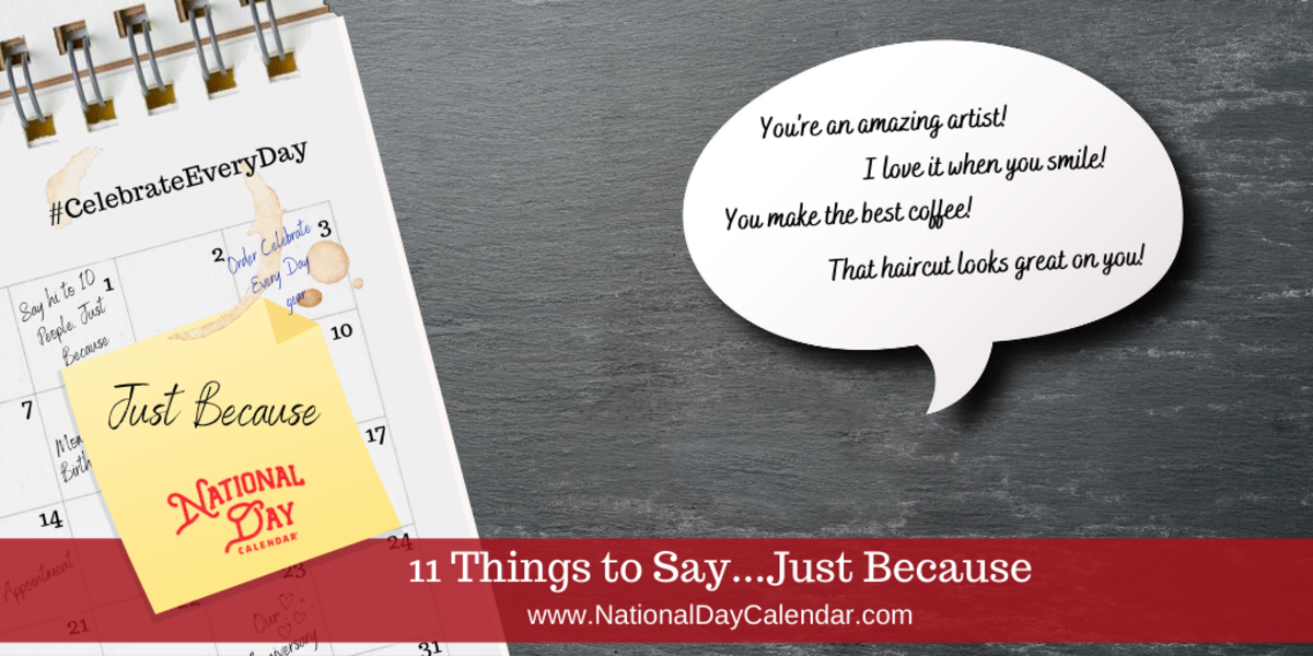 11 Things to Say...Just Because
