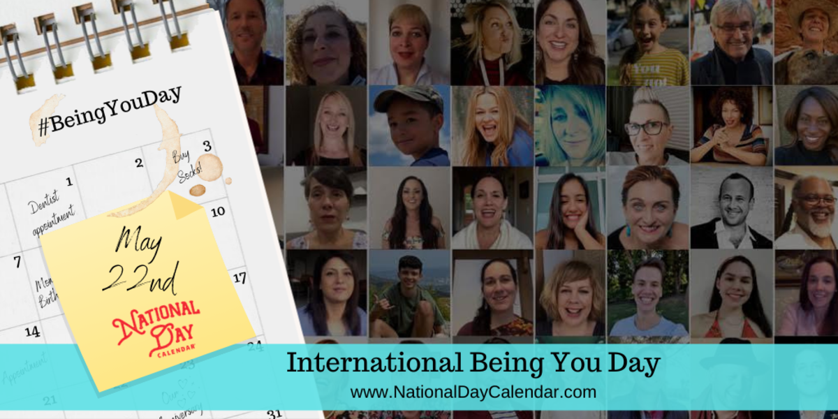 International Being You Day - May 22