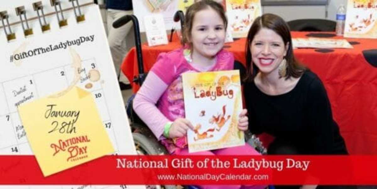 National Gift of the Ladybug Day - January 28