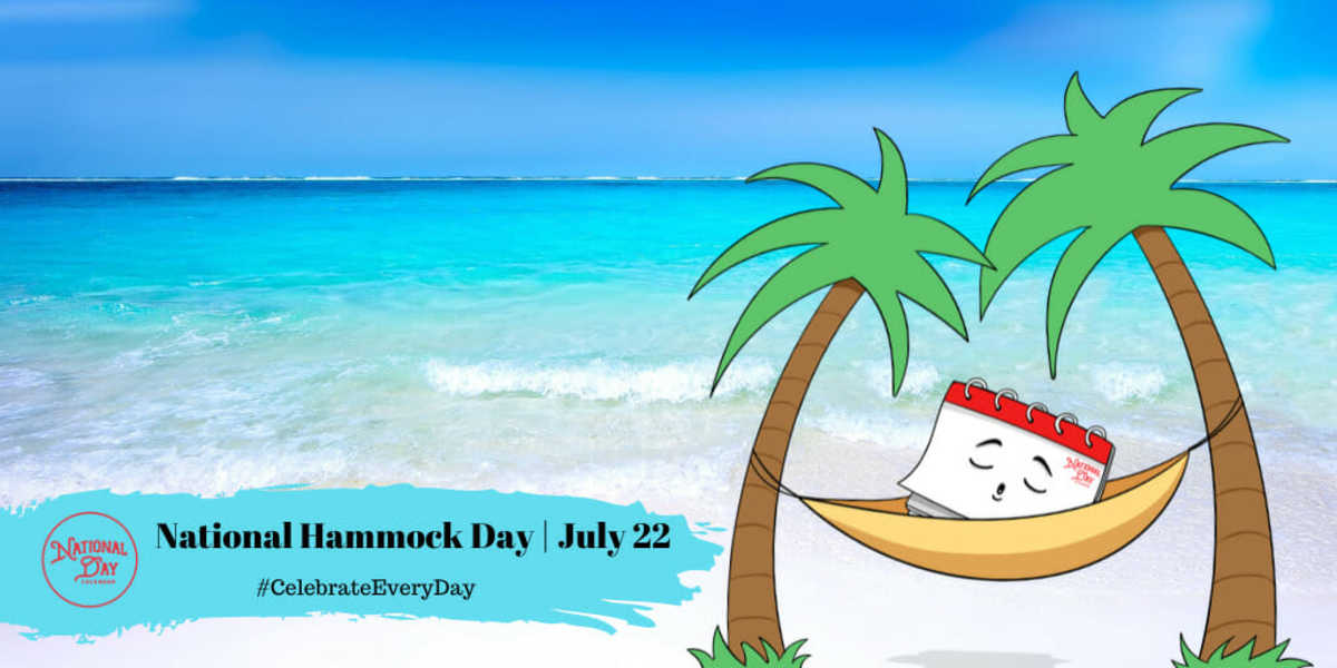 National Hammock Day | July 22
