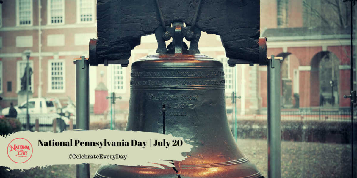 NATIONAL PENNSYLVANIA DAY JULY 20 National Day Calendar