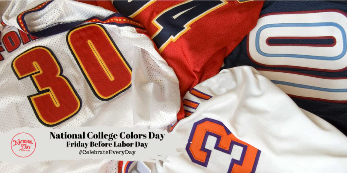 National College Colors Day | Friday Before Labor Day