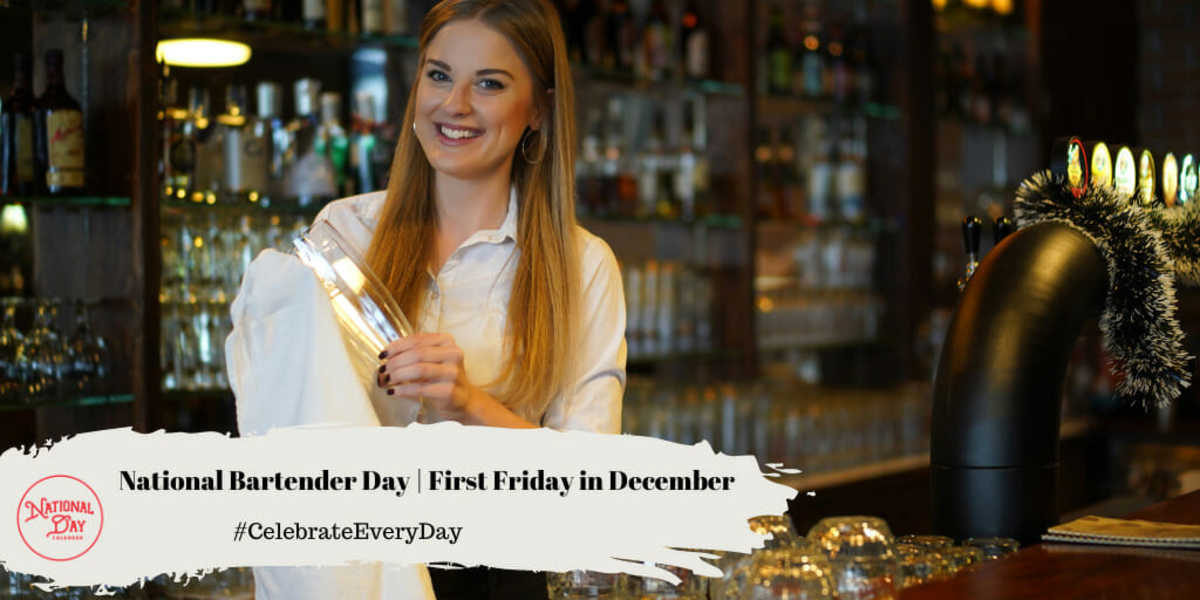 National Bartender Day | First Friday in December