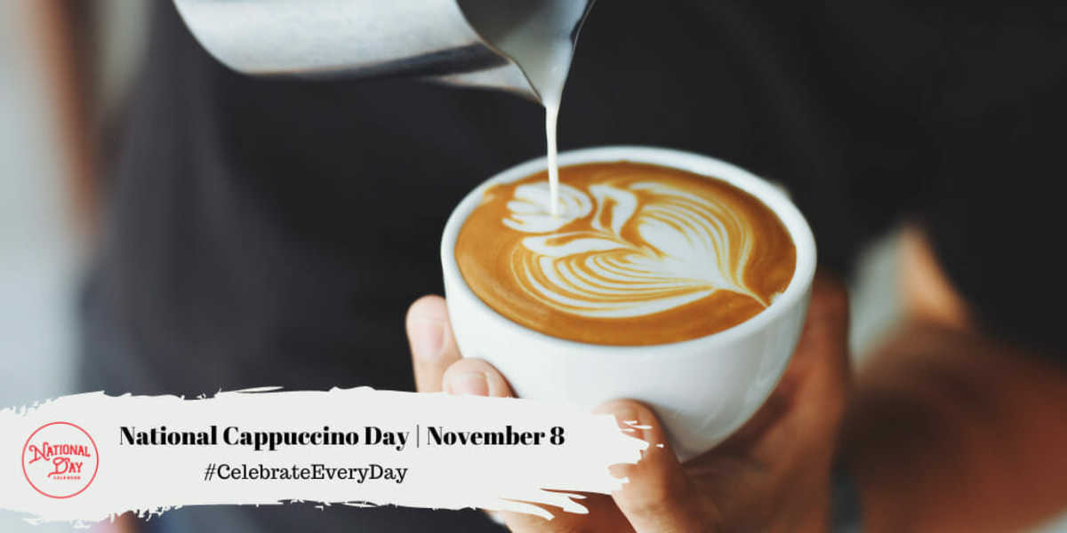 National Cappuccino Day | November 8