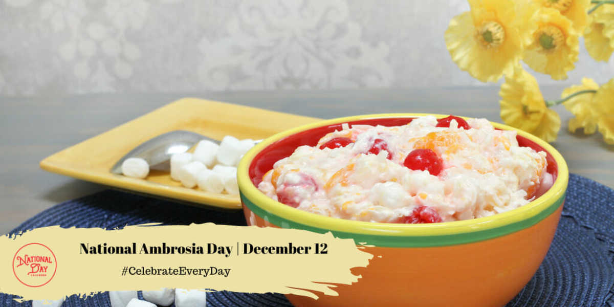 National Ambrosia Day | December 12