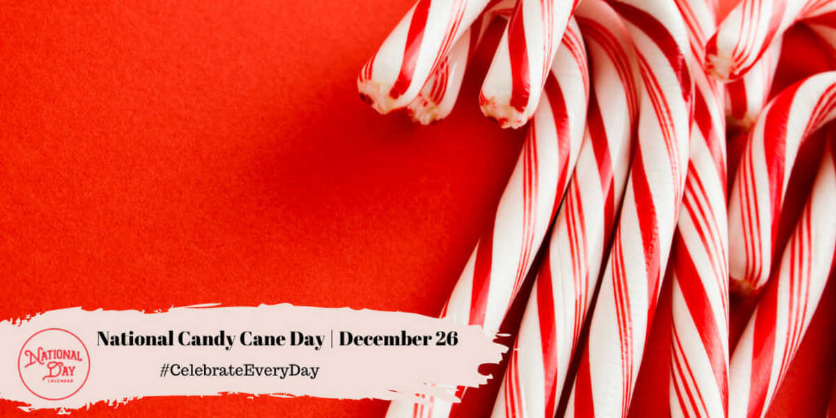 National Candy Cane Day | December 26