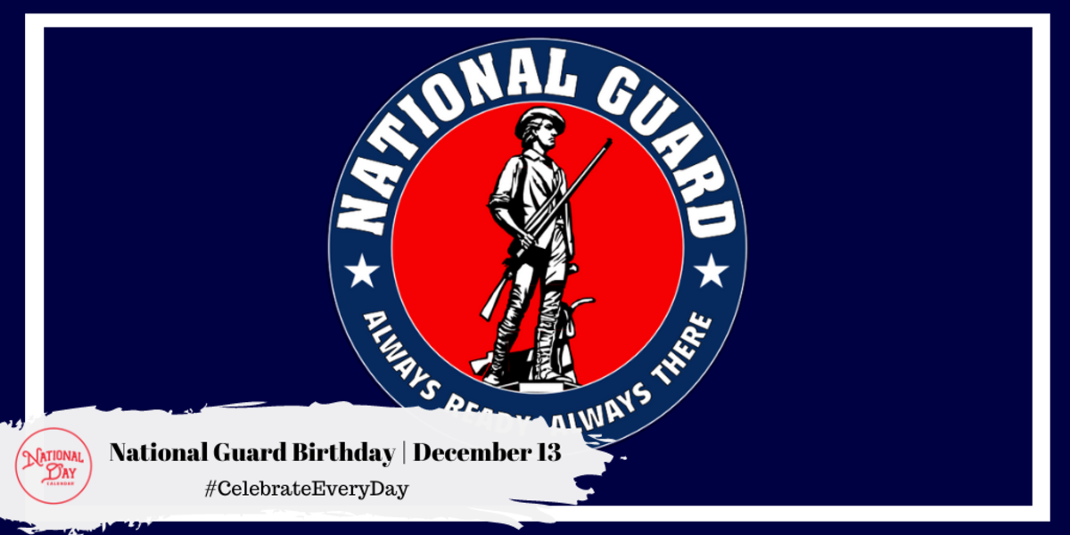 National Guard Birthday | December 13