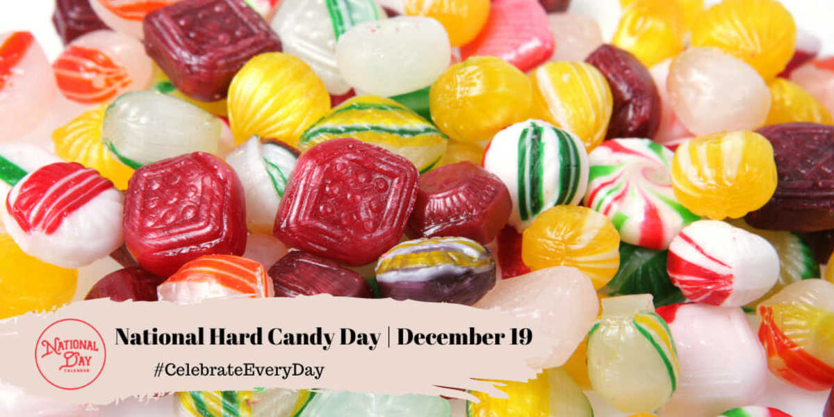 National Hard Candy Day | December 19