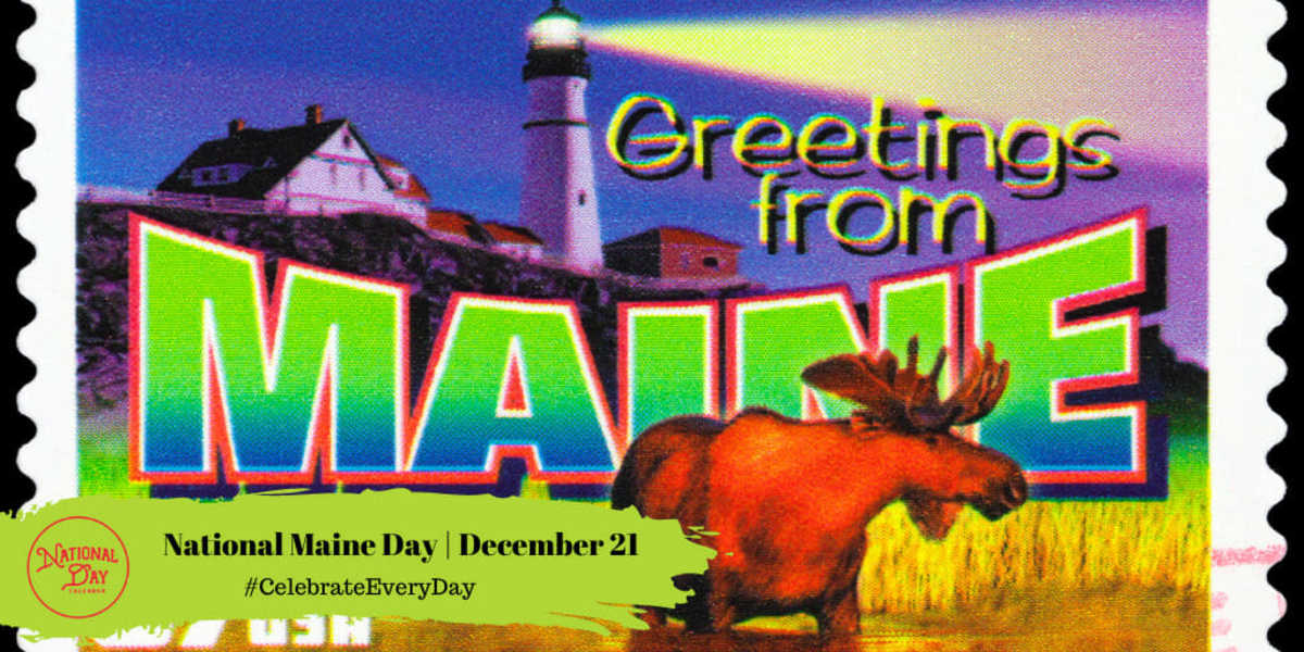 Maine State Day | December 21