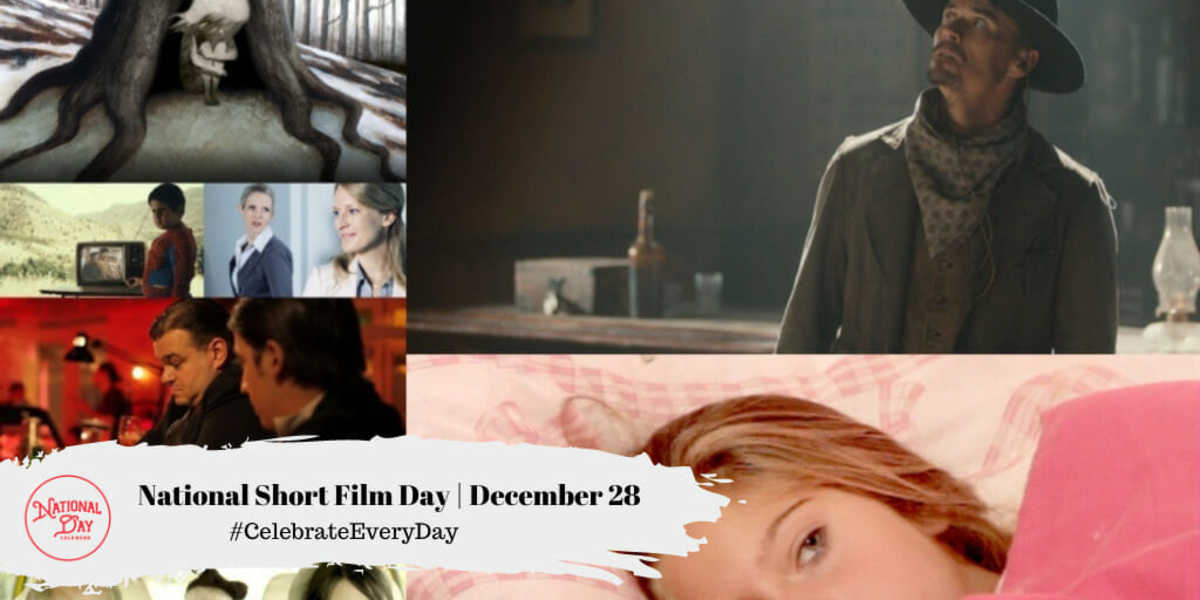National Short Film Day | December 28