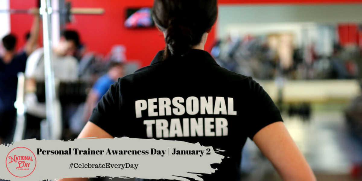 Personal Trainer Awareness Day | January 2