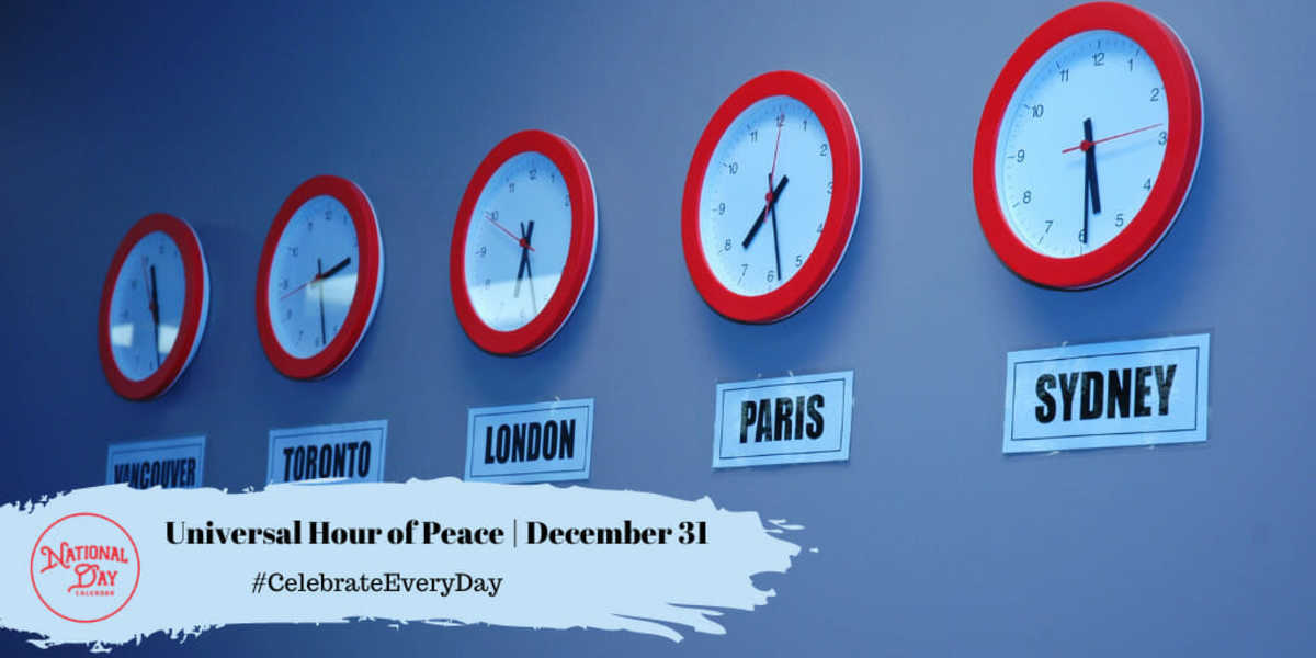 UNIVERSAL HOUR OF PEACE - December 31 - National Day