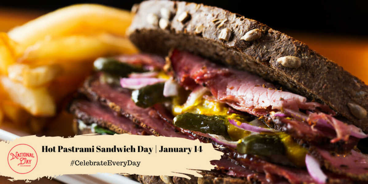 Hot Pastrami Sandwich Day | January 13
