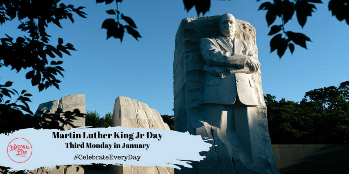 Martin Luther King Jr Day | Third Monday in January