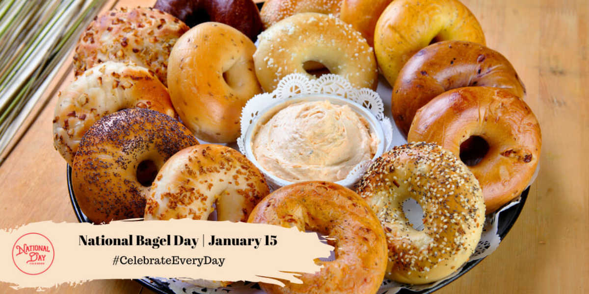National Bagel Day | January 15
