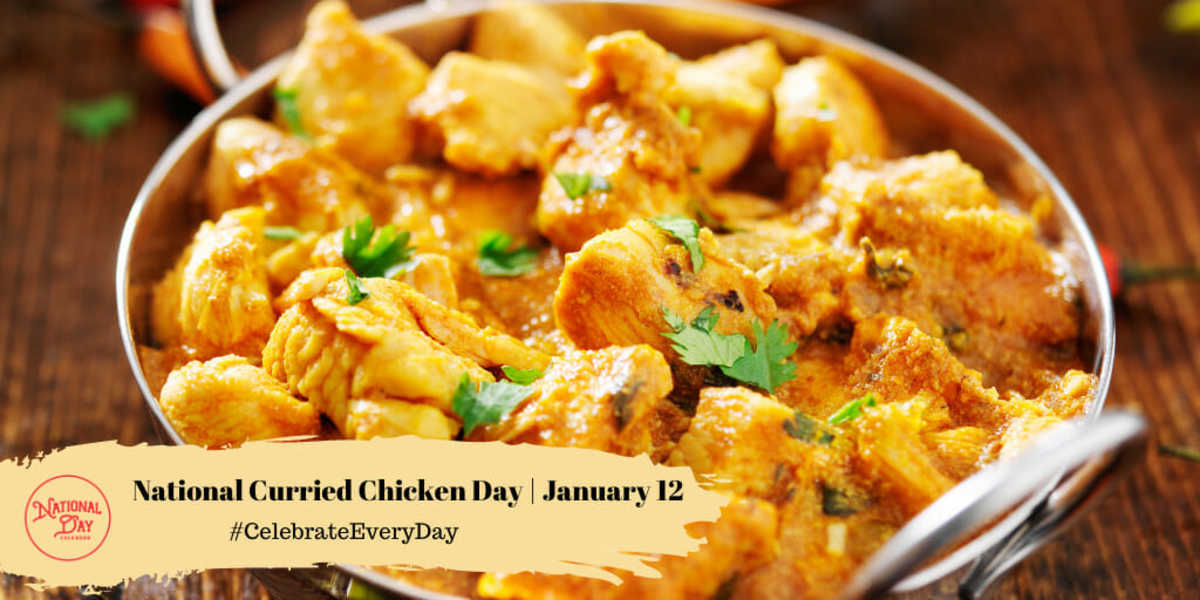 NATIONAL CURRIED CHICKEN DAY - January 12 - National Day Calendar