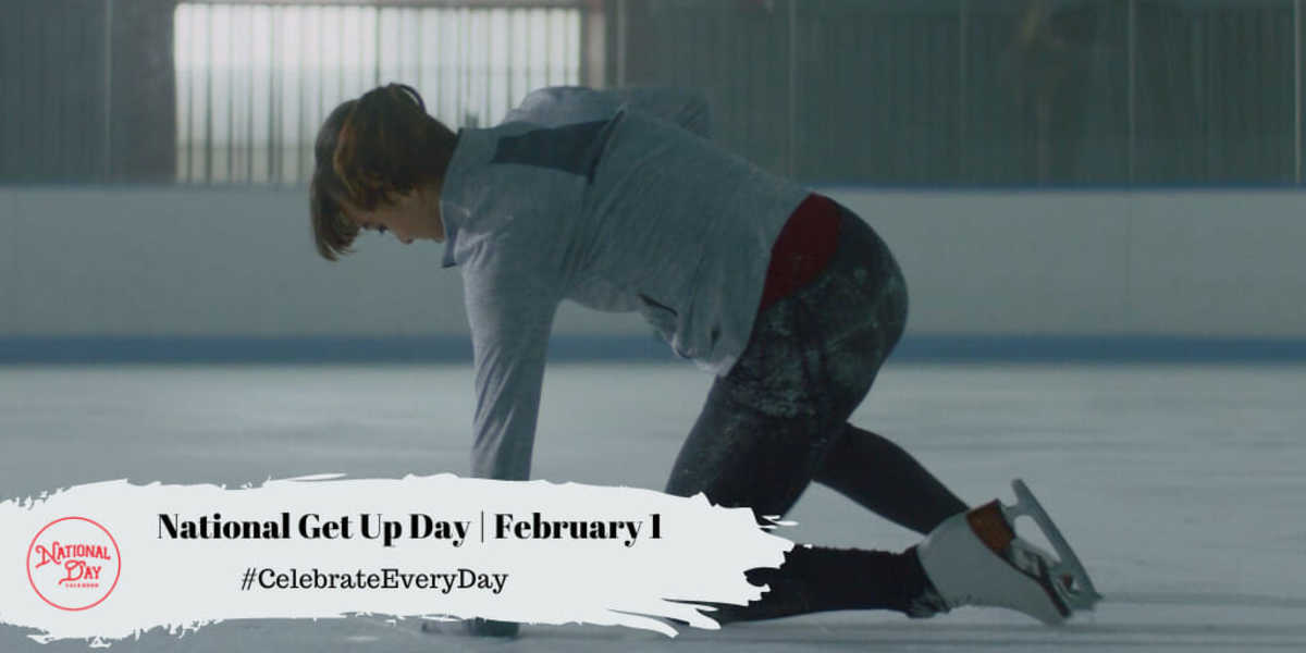 National Get Up Day | February 1