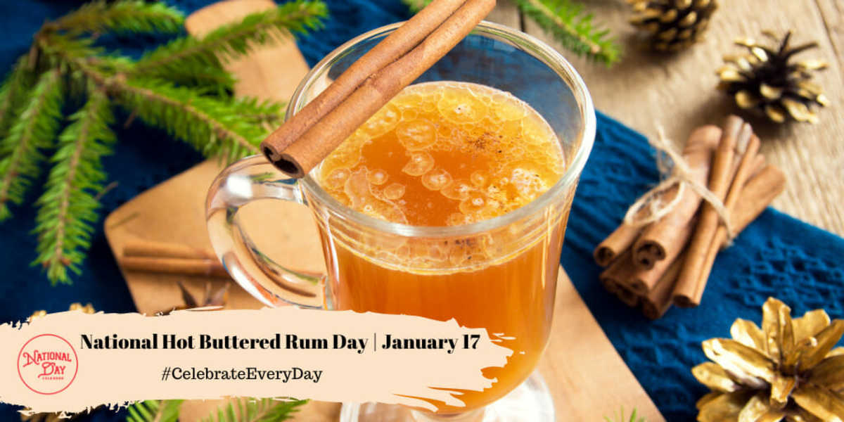 National Hot Buttered Rum Day | January 17