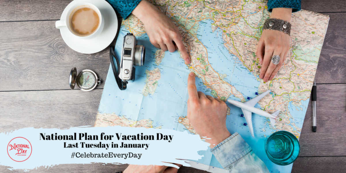 National Plan for Vacation Day | Last Tuesday in January