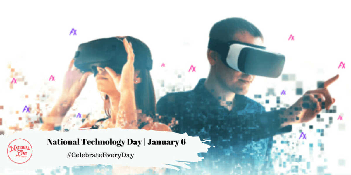 National Technology Day | January 6