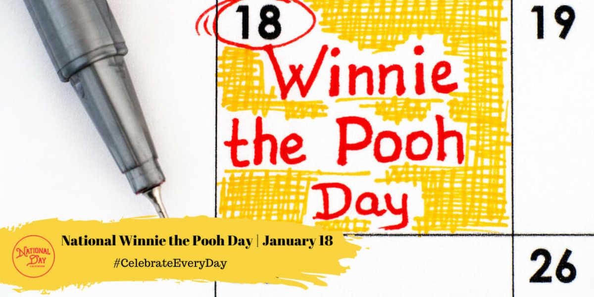 National Winnie the Pooh Day | January 18