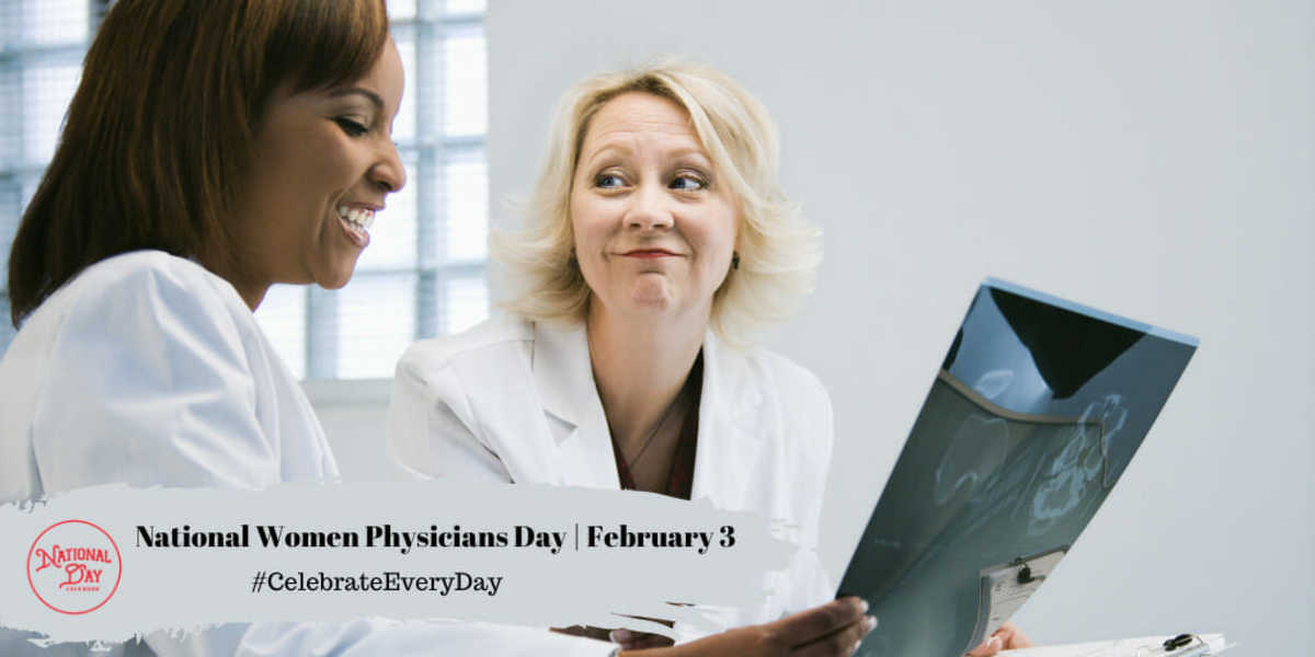 National Women Physicians Day | February 3