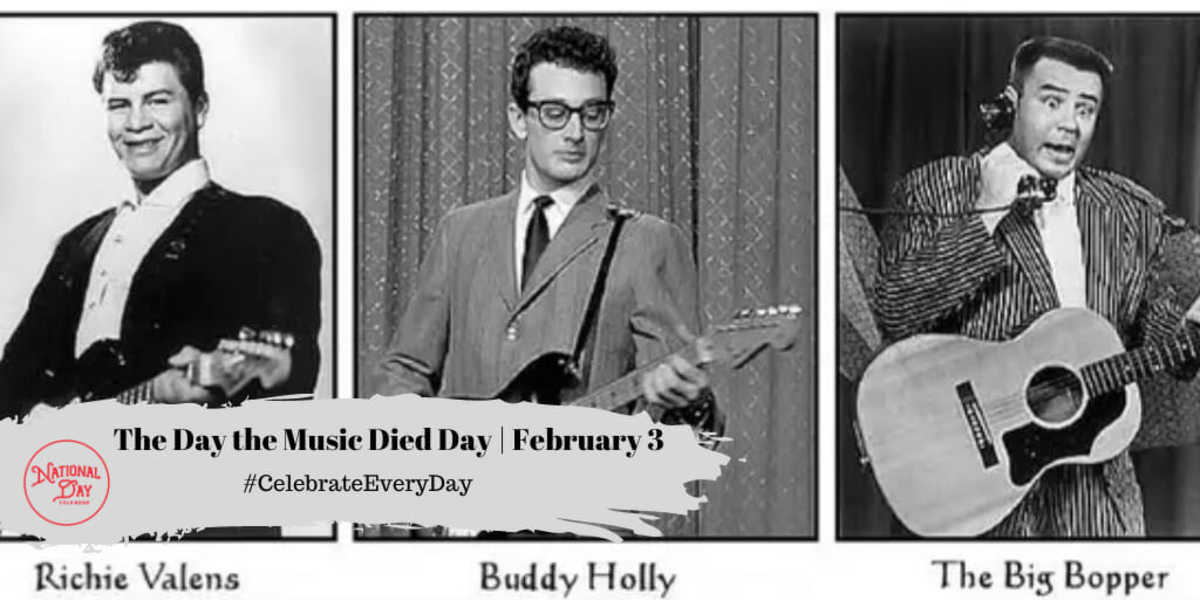 The Day the Music Died Day | February 3