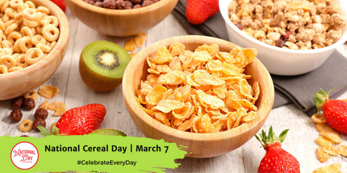 National Cereal Day | March 7