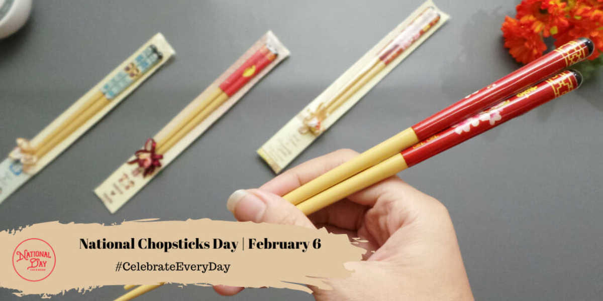 National Chopsticks Day February 6 