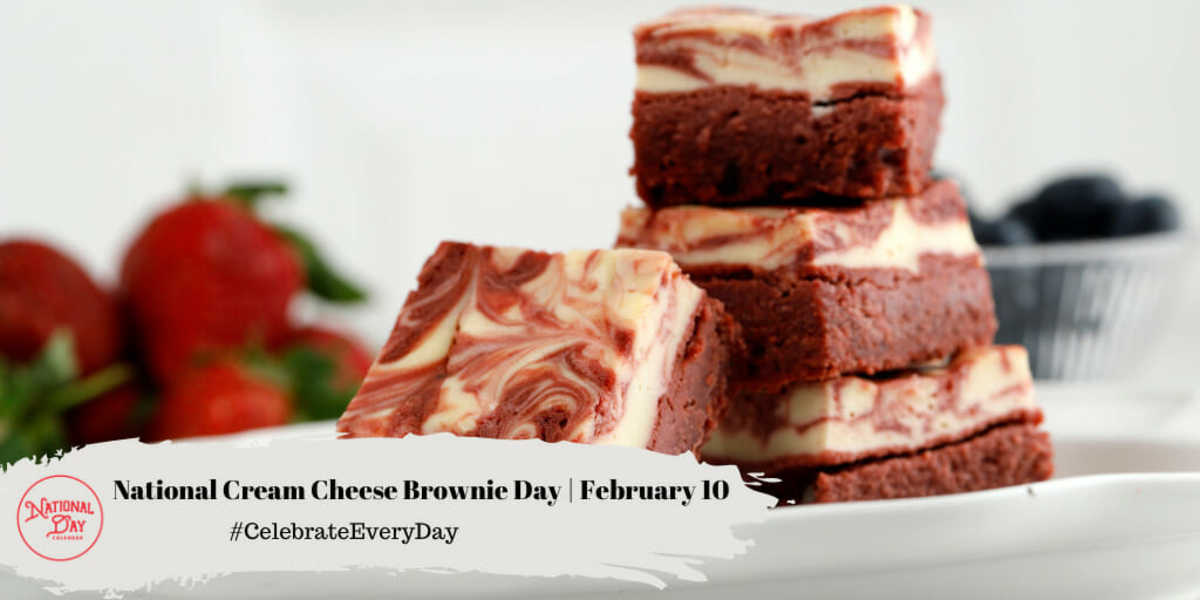 National Cream Cheese Brownie Day | February 10