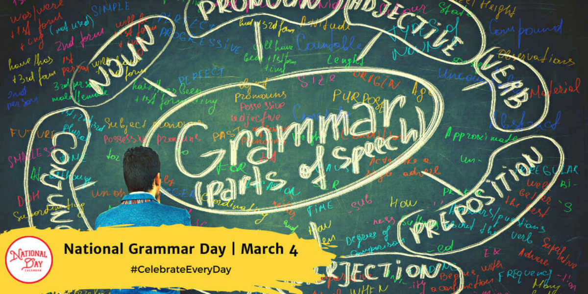 NATIONAL GRAMMAR DAY March 4 National Day Calendar