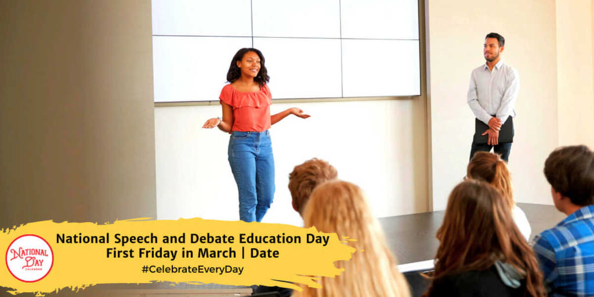 National Speech and Debate Education Day | First Friday in March Date