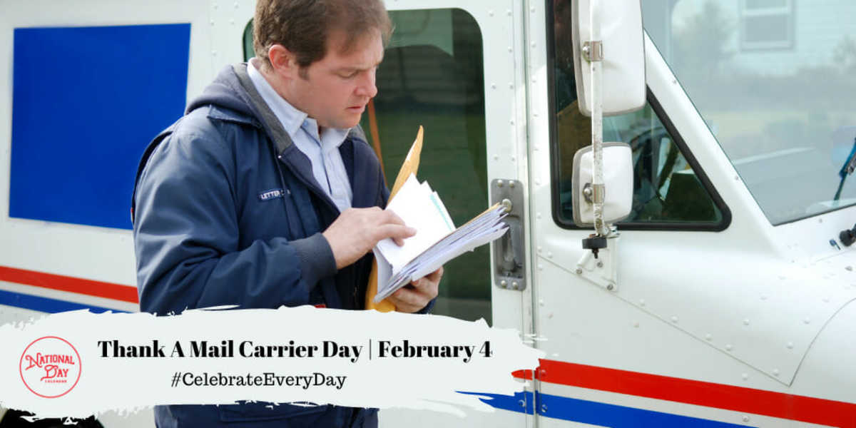 National Thank A Mail Carrier Day | February 4