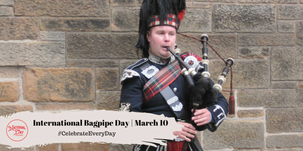 International Bagpipe Day | March 10