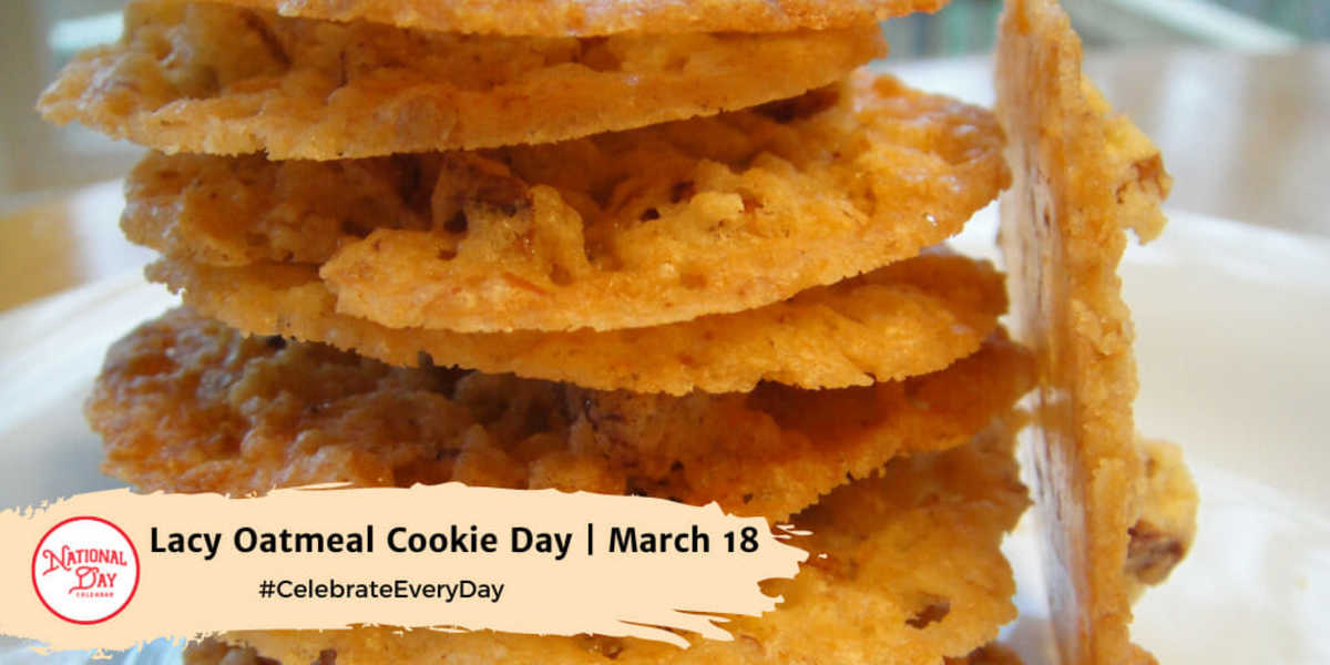 Lacy Oatmeal Cookie Day | March 18
