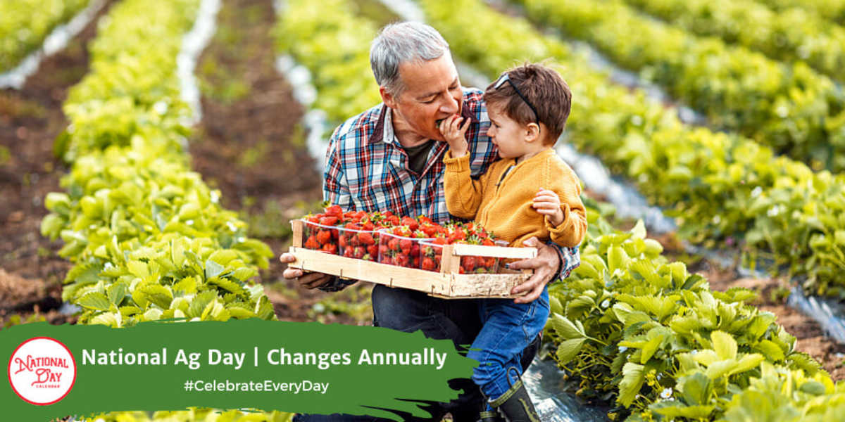 National Ag Day | Changes Annually