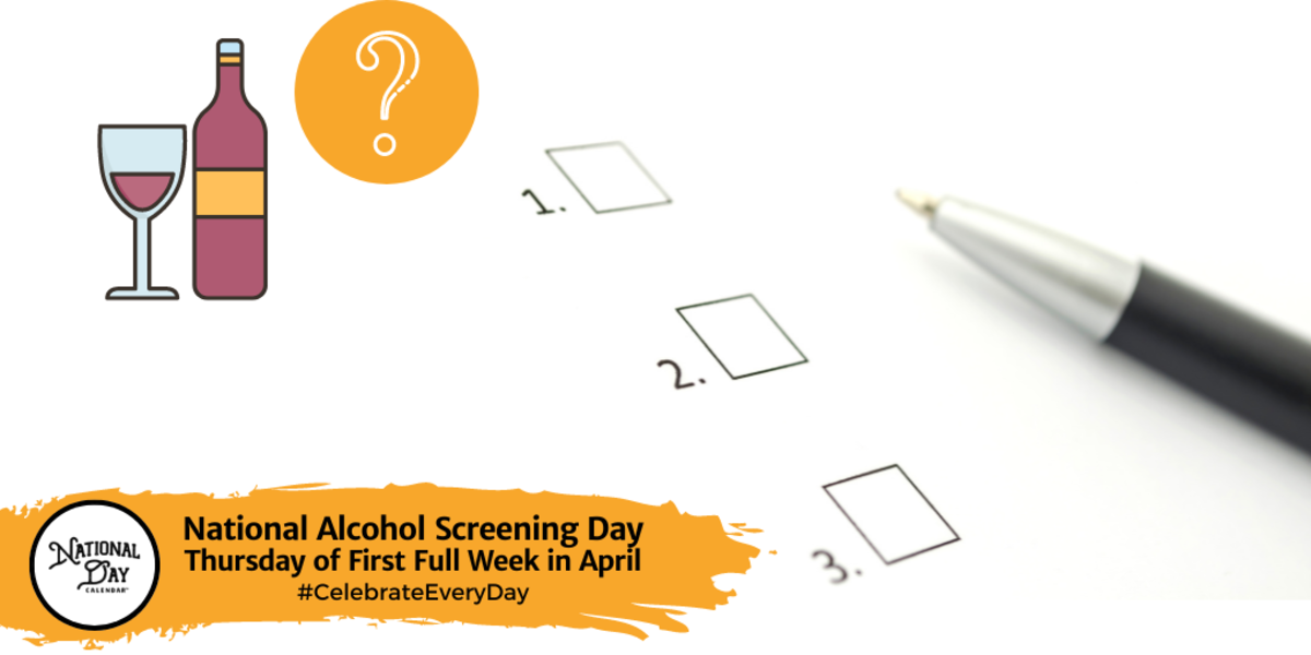 National Alcohol Screening Day | Thursday of First Full Week in April