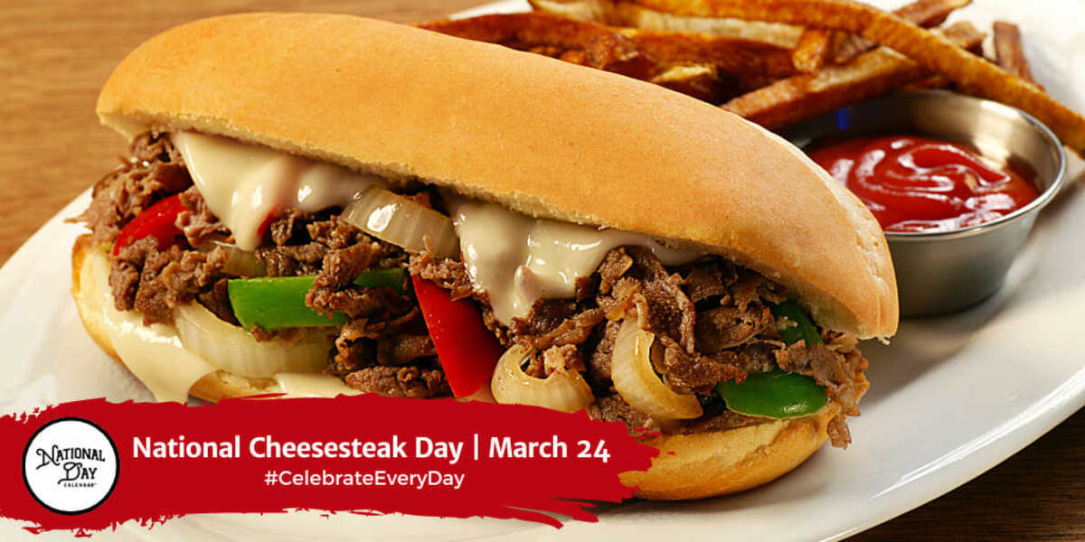 MARCH 24, 2023 NATIONAL COCKTAIL DAY NATIONAL CHEESESTEAK DAY