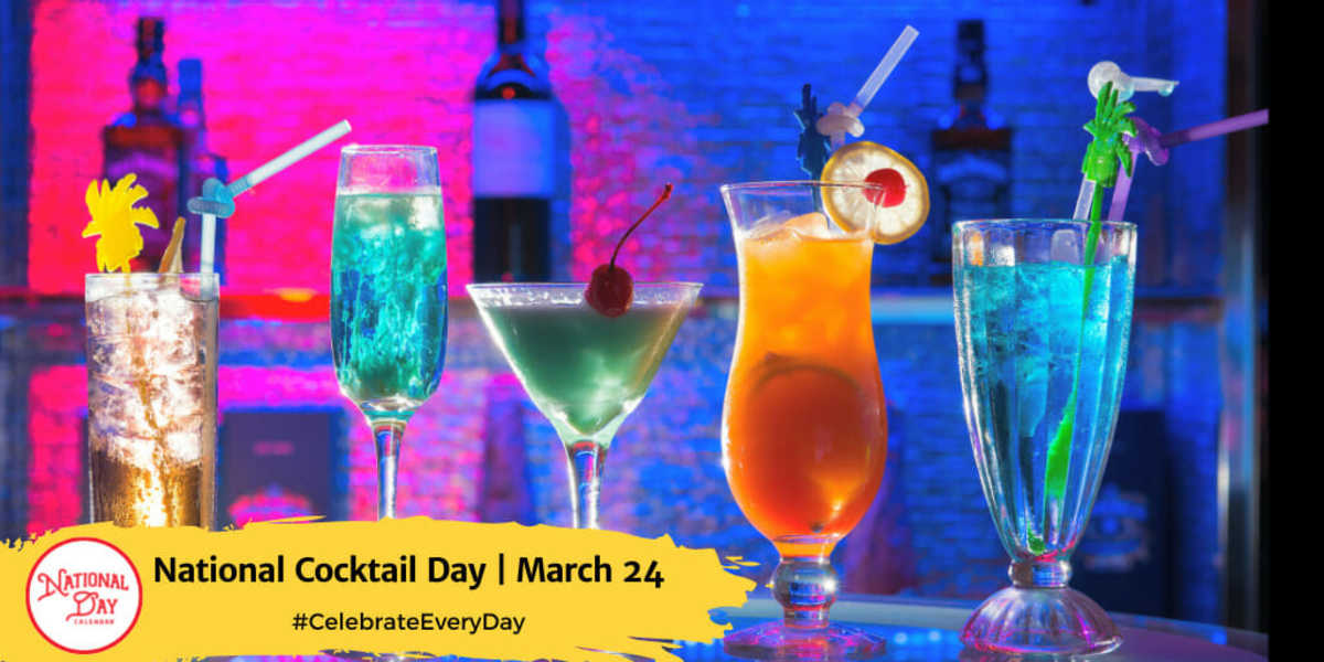 National Cocktail Day March 24 