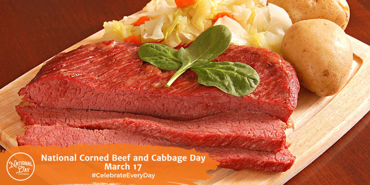National Corned Beef and Cabbage Day | March 17