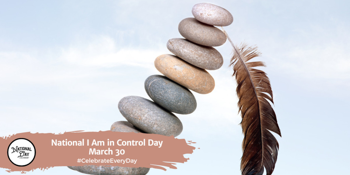 National I Am in Control Day | March 30