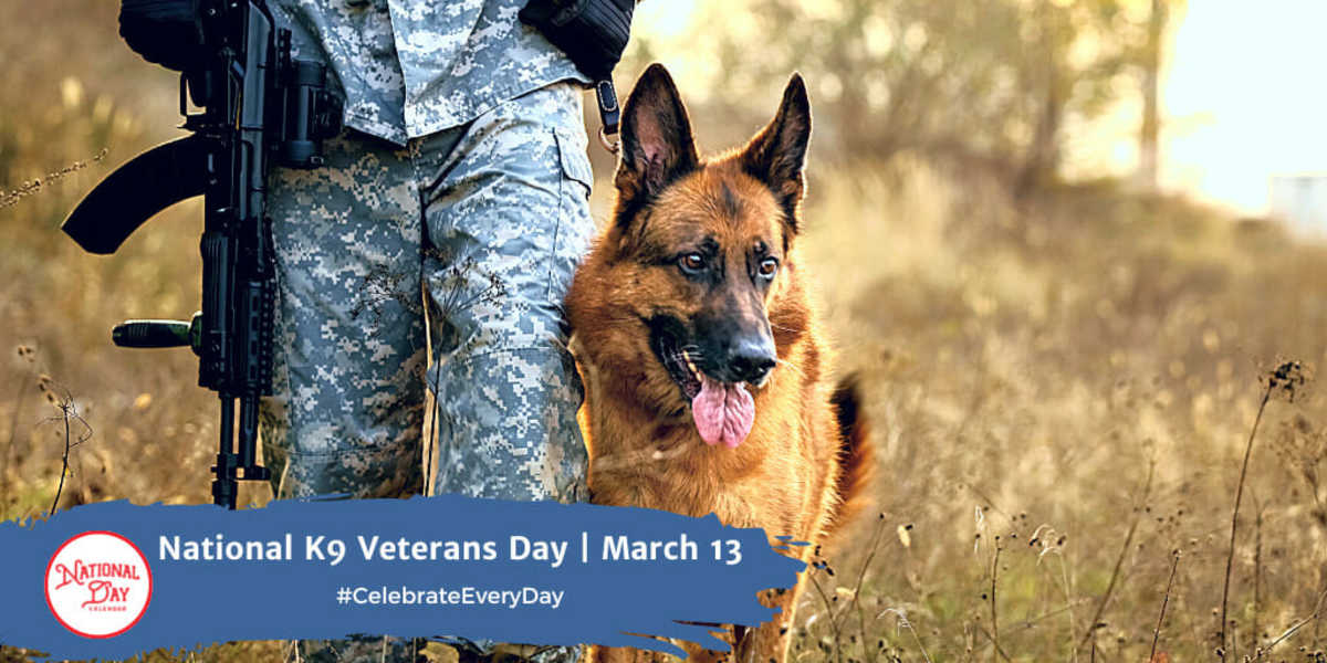 National K9 Veterans Day | March 13