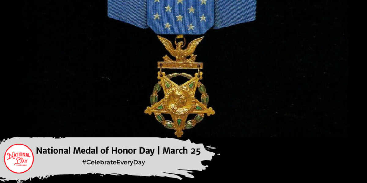 National Medal of Honor Day | March 25
